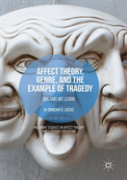 Affect Theory, Genre, And The Example Of Tragedy