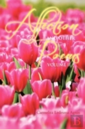 Affection And Other Poems: Volume Ii