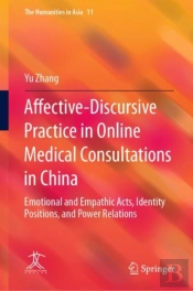 Affective-Discursive Practice In Online Medical Consultations In China