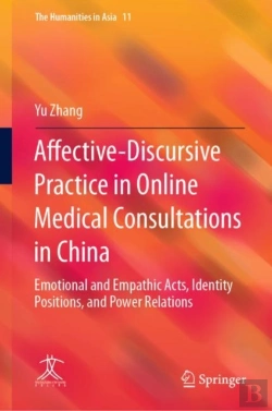 Bertrand.pt - Affective-Discursive Practice In Online Medical Consultations In China