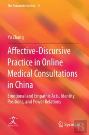 Affective-Discursive Practice In Online Medical Consultations In China