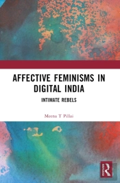 Affective Feminisms In Digital India