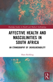 Affective Health And Masculinities In South Africa