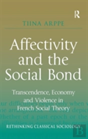 Affectivity And The Social Bond