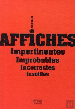 Bertrand.pt - Affiches Impertinentes, Improbables, Incorrectes