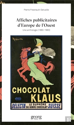 Bertrand.pt - Affiches Publicitaires D'Europe De L'Ouest : Une Anthologie (1870-1970)
