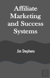 Affiliate Marketing And Success Systems