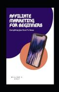 Affiliate Marketing For Beginners