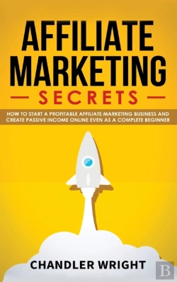 Bertrand.pt - Affiliate Marketing: Secrets - How To St