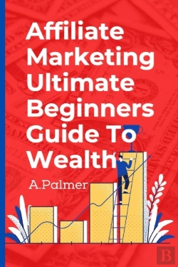 Bertrand.pt - Affiliate Marketing Ultimate Beginners Guide To Wealth