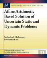Affine Arithmetic Based Solution Of Uncertain Static And Dynamic Problems