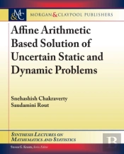 Affine Arithmetic Based Solution Of Uncertain Static And Dynamic Problems