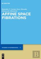 Affine Space Fibrations