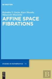 Affine Space Fibrations