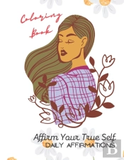 Affirm Your True Self