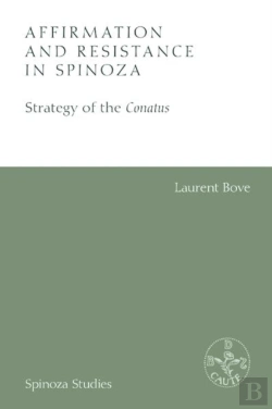 Bertrand.pt - Affirmation And Resistance In Spinoza