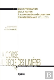 Affirmation De La Nation A La Premiere Declaration D'Independance (1731-1735)