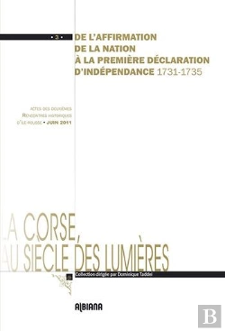 Bertrand.pt - Affirmation De La Nation A La Premiere Declaration D'Independance (1731-1735)