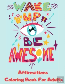 Bertrand.pt - Affirmations Coloring Book For Adults