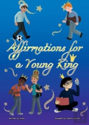 Affirmations For A Young King