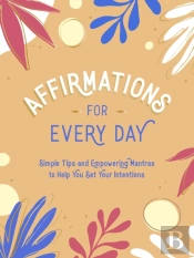 Affirmations For Every Day