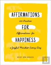 Affirmations For Happiness