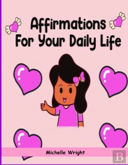 Bertrand.pt - Affirmations For Your Daily Life