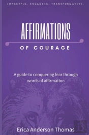 Affirmations Of Courage