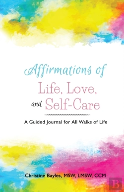 Bertrand.pt - Affirmations Of Life, Love, And Self-Care