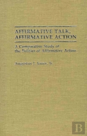 Affirmative Talk, Affirmative Action