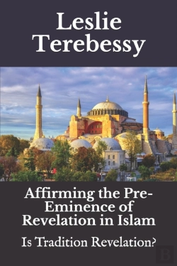 Bertrand.pt - Affirming The Pre-Eminence Of Revelation In Islam