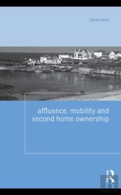 Affluence, Mobility And Second Home Ownership