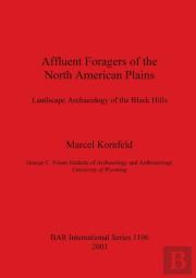 Affluent Foragers Of The North American Plains