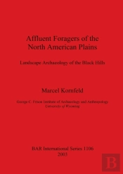 Affluent Foragers Of The North American Plains