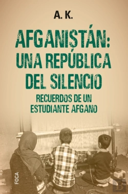Bertrand.pt - Afganistán: Una República Del Silencio