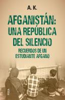 Afganistán: Una República Del Silencio