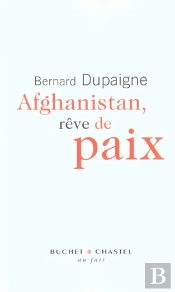 Afghanistan ; Reve De Paix