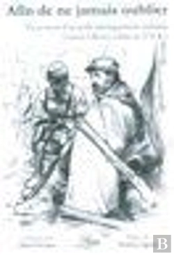 Bertrand.pt - Afin De Ne Jamais Oublier ; Vie Et Mort D'Un Poilu Héroïquement Ordinaire