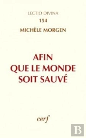 Afin Que Le Monde Soit Sauve