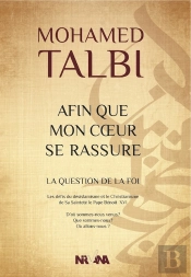 Afin Que Mon Coeur Se Rassure ; La Question De Foi