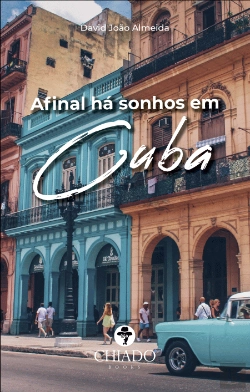 Bertrand.pt - Afinal há sonhos em Cuba