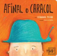Afinal o Caracol
