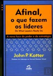 Afinal, o que Fazem os Líderes