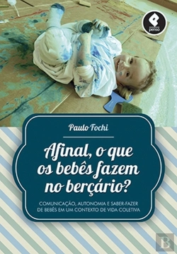 Bertrand.pt - Afinal, o que os Bebês Fazem no Berçário?