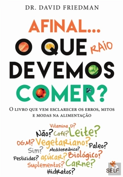 Bertrand.pt - Afinal o que Raio Devemos Comer?
