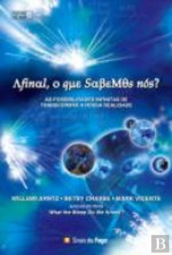 Bertrand.pt - Afinal, O que Sabemos nós?