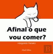 Afinal o que vou Comer?