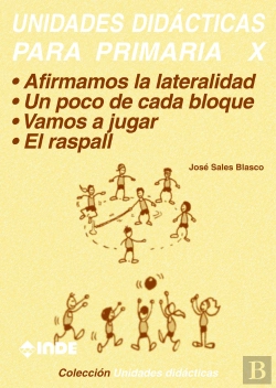 Bertrand.pt - Afirmamos La Lateralidad. Un Poco De Cada Bloque. Vamos A Jugar. El Raspall. Unidades Didácticas Par