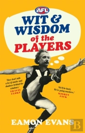 Afl Wit And Wisdom Of The Players
