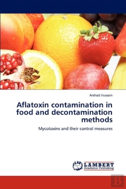 Bertrand.pt - Aflatoxin Contamination In Food And Decontamination Methods